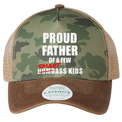 Funny Proud Father Of A Few Smart Ass Not Dumbass Legacy Tie Dye Trucker Hat