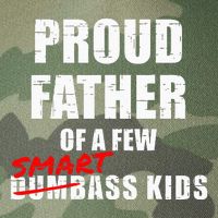 Funny Proud Father Of A Few Smart Ass Not Dumbass Legacy Tie Dye Trucker Hat