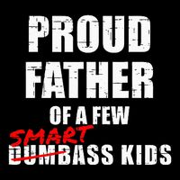 Funny Proud Father Of A Few Smart Ass Not Dumbass Sustainable Bucket Hat
