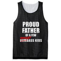 Funny Proud Father Of A Few Smart Ass Not Dumbass Mesh Reversible Basketball Jersey Tank