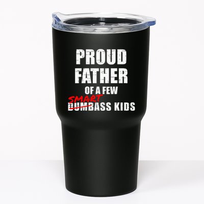 Funny Proud Father Of A Few Smart Ass Not Dumbass Tumbler