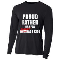 Funny Proud Father Of A Few Smart Ass Not Dumbass Cooling Performance Long Sleeve Crew