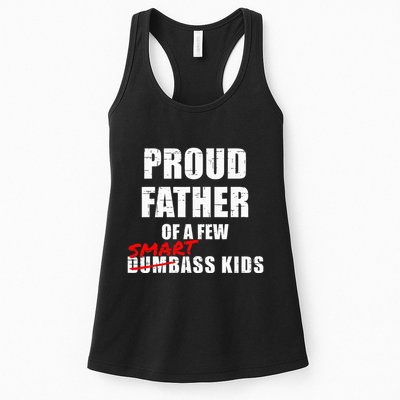 Funny Proud Father Of A Few Smart Ass Not Dumbass Womens Tank Top