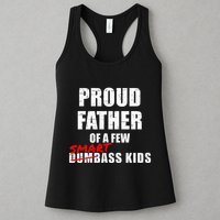 Funny Proud Father Of A Few Smart Ass Not Dumbass Womens Tank Top