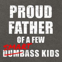 Funny Proud Father Of A Few Smart Ass Not Dumbass Cotton Canvas Backpack