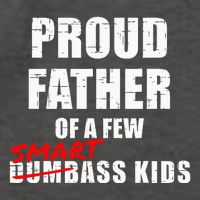 Funny Proud Father Of A Few Smart Ass Not Dumbass Vector Backpack
