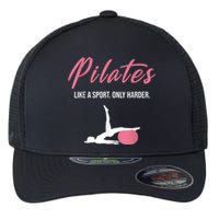 Funny Pilates For Pilates Lovers Coaches & Trainers Flexfit Unipanel Trucker Cap