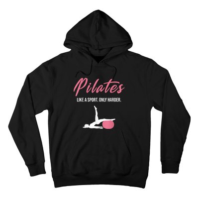 Funny Pilates For Pilates Lovers Coaches & Trainers Hoodie