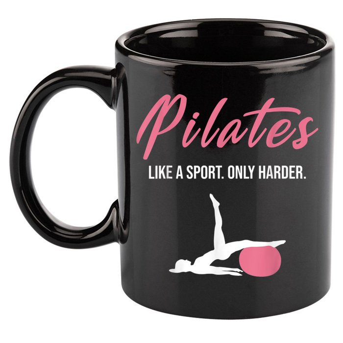 Funny Pilates For Pilates Lovers Coaches & Trainers 11oz C Handle Ceramic Mug