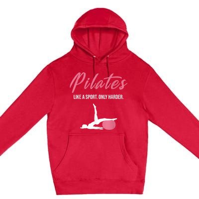 Funny Pilates For Pilates Lovers Coaches & Trainers Premium Pullover Hoodie