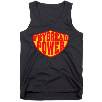 Frybread Power Tank Top