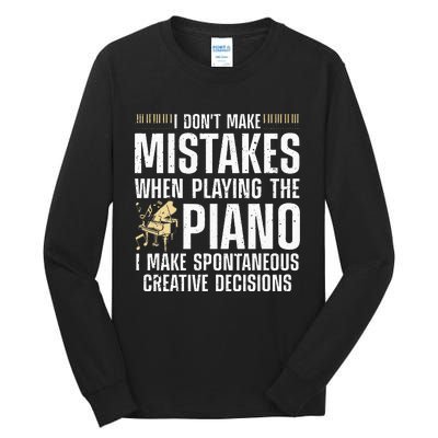 Funny Piano For Men Women Music Lovers Musician Piano Player Tall Long Sleeve T-Shirt