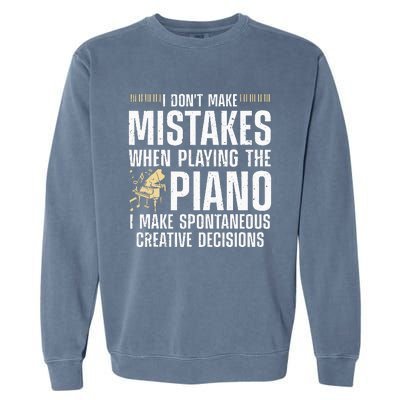 Funny Piano For Men Women Music Lovers Musician Piano Player Garment-Dyed Sweatshirt