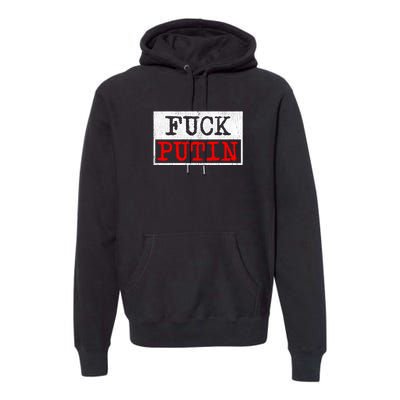 Fuck Putin Premium Hoodie