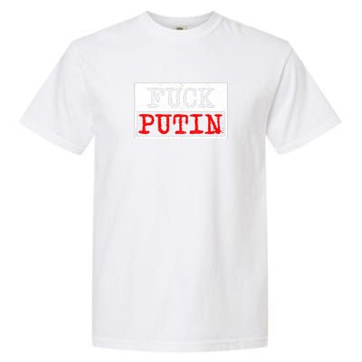 Fuck Putin Garment-Dyed Heavyweight T-Shirt