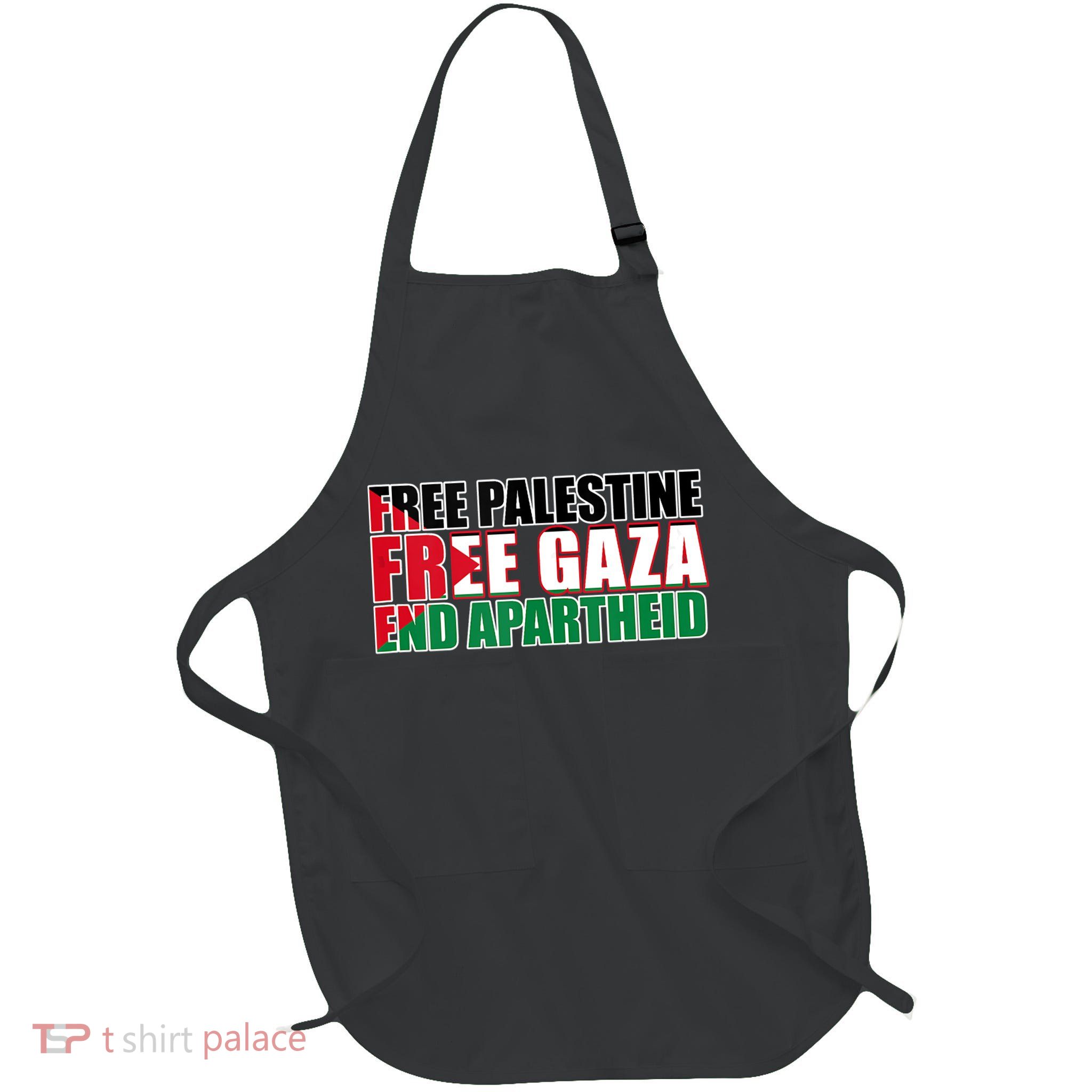 Free Palestine Free Gaza End Apartheid Palestinian Flag Apron