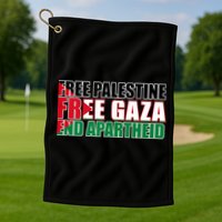 Free Palestine Free Gaza End Apartheid Palestinian Flag Golf Towel