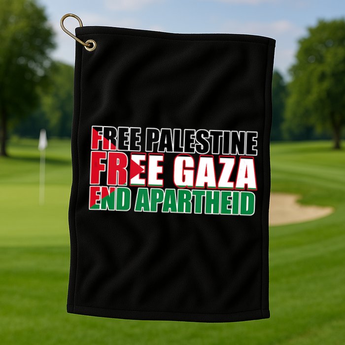 Free Palestine Free Gaza End Apartheid Palestinian Flag Golf Towel
