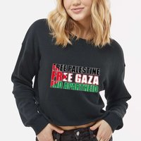 Free Palestine Free Gaza End Apartheid Palestinian Flag Cropped Pullover Crew