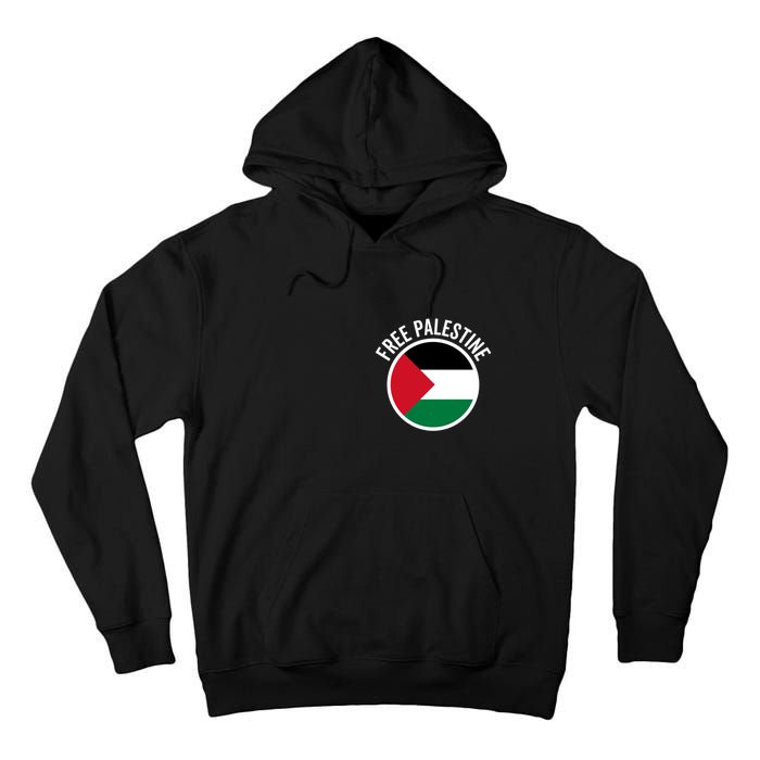 Free Palestine Free Gaza Palestine Flag Stop War Tall Hoodie