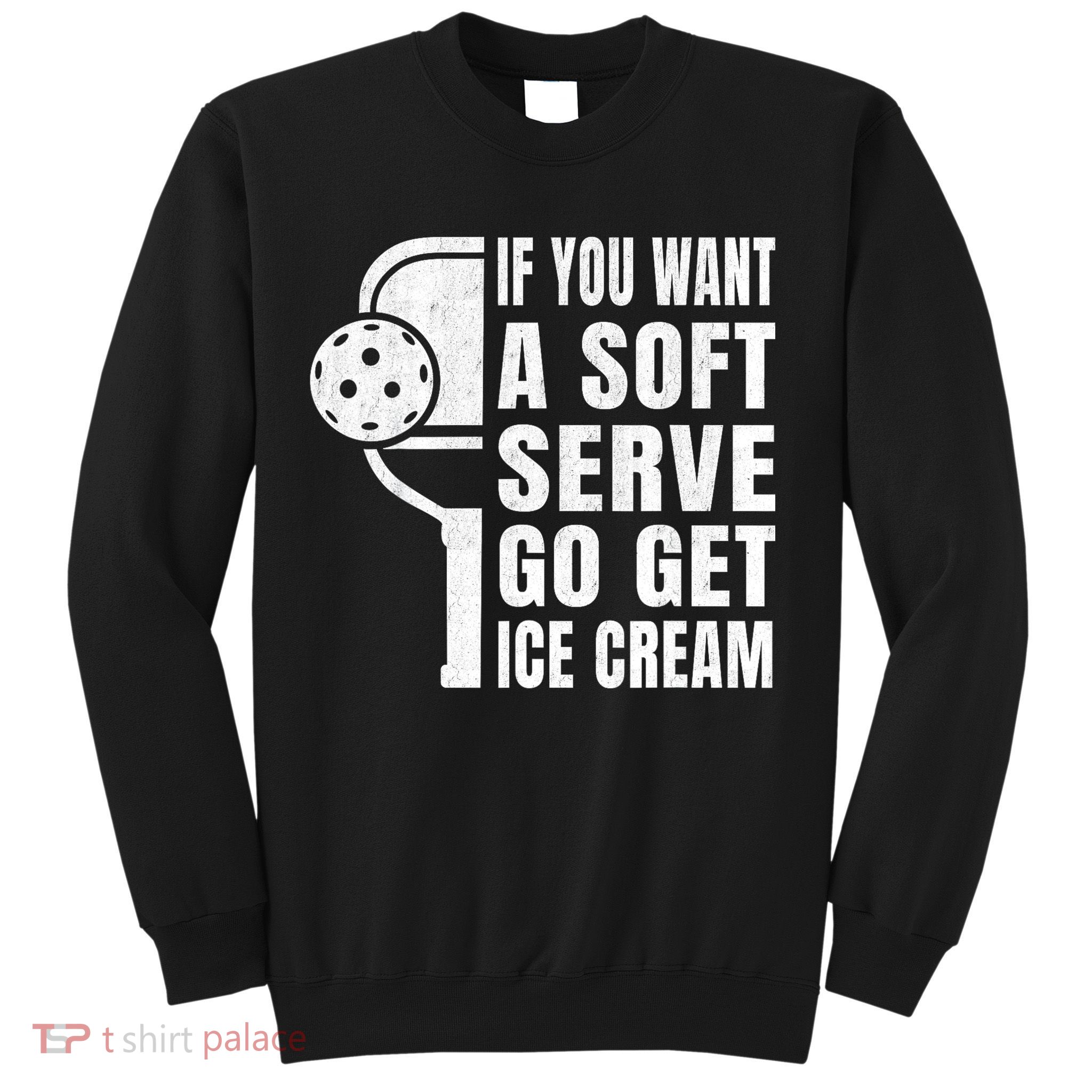 Funny Pickleball Sweatshirt