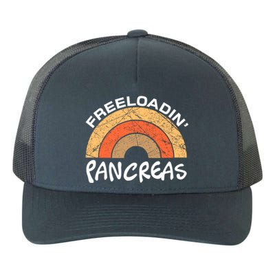 Freeloadin Pancreas Funny Type 1 Diabetes Diabetic Rainbow Gift Yupoong Adult 5-Panel Trucker Hat