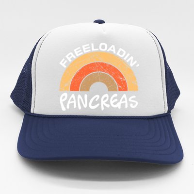 Freeloadin Pancreas Funny Type 1 Diabetes Diabetic Rainbow Gift Trucker Hat