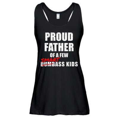 Funny Proud Father Of A Few Smart Ass Kids NOT Dumbass Kids Ladies Essential Flowy Tank