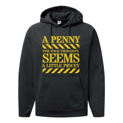 Funny Penny For Your Thoughts. Sarcastic Joke Performance Fleece Hoodie