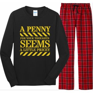 Funny Penny For Your Thoughts. Sarcastic Joke Long Sleeve Pajama Set