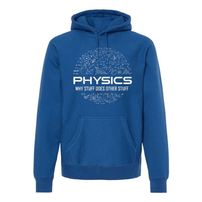 Funny Physics Funny Science Lover Science Teacher Science Premium Hoodie