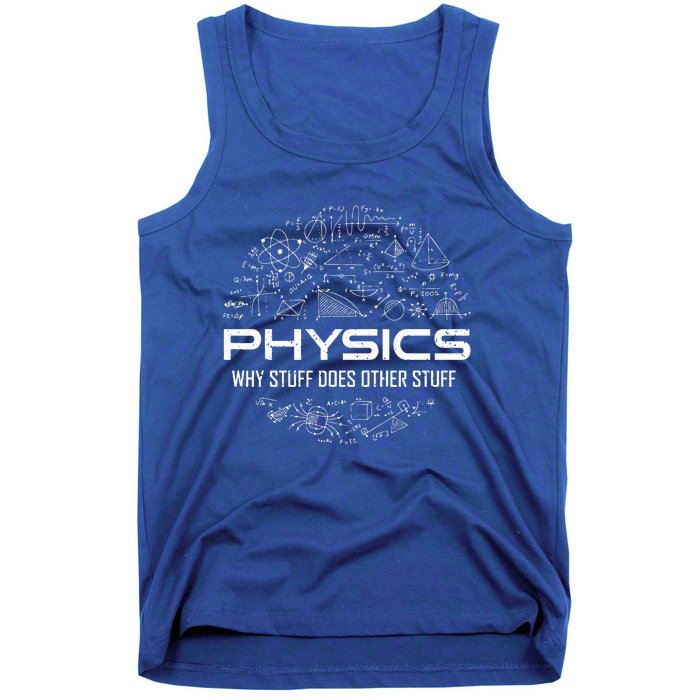 Funny Physics Funny Science Lover Science Teacher Science Tank Top