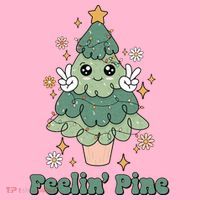Feelin Pine Funny Christmas Tree Button