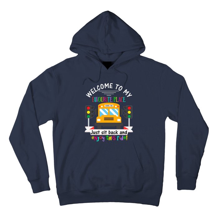 Favourite Place Funny School Bus Driver Back To School Hoodie