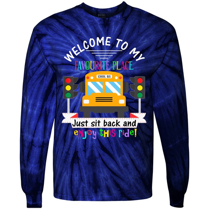 Favourite Place Funny School Bus Driver Back To School Tie-Dye Long Sleeve Shirt