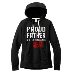 Funny Proud Father Of A Few Brilliant Hilarious Awesome Women's Fleece Hoodie