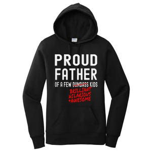 Funny Proud Father Of A Few Brilliant Hilarious Awesome Women's Pullover Hoodie