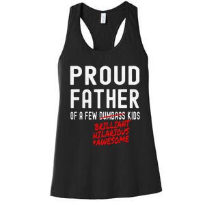 Funny Proud Father Of A Few Brilliant Hilarious Awesome Women's Racerback Tank