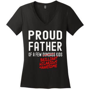 Funny Proud Father Of A Few Brilliant Hilarious Awesome Women's V-Neck T-Shirt