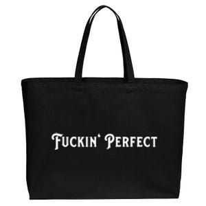 Fuckin Perfect Funny Text Cotton Canvas Jumbo Tote