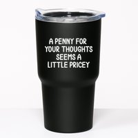 Funny Penny For Your Thoughts Sarcastic Joke Hilarious Cynical Sayings Graphic Tumbler