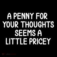 Funny Penny For Your Thoughts Sarcastic Joke Hilarious Cynical Sayings Graphic Wool Snapback Cap