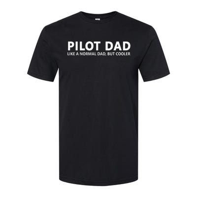 Funny Pilot Father Pilot Dad Softstyle® CVC T-Shirt