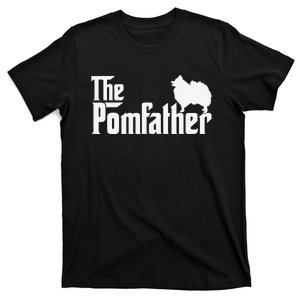 Funny Pomeranian Father Dad The Pom Father Dog Lover T-Shirt