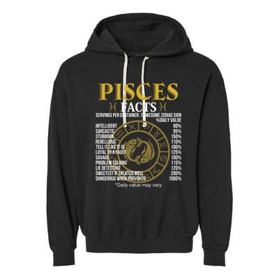 Funny Pisces Facts Awesome Zodiac Sign Birthday Gift Garment-Dyed Fleece Hoodie