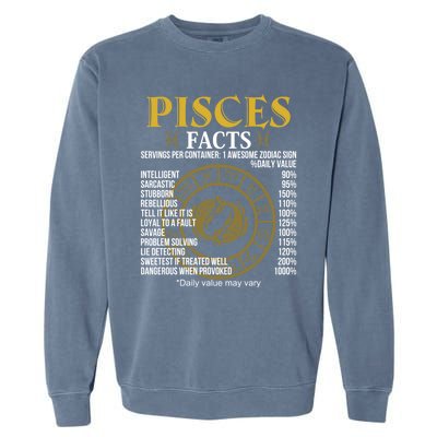 Funny Pisces Facts Awesome Zodiac Sign Birthday Gift Garment-Dyed Sweatshirt