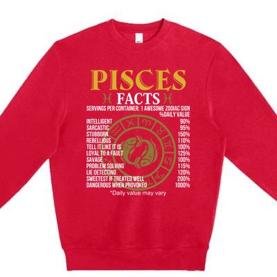 Funny Pisces Facts Awesome Zodiac Sign Birthday Gift Premium Crewneck Sweatshirt