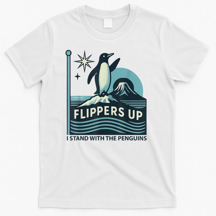 Funny Penguin Flippers Up I Stand With The Penguins T-Shirt