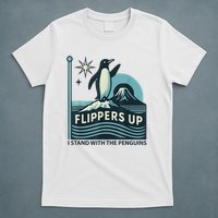 Funny Penguin Flippers Up I Stand With The Penguins T-Shirt