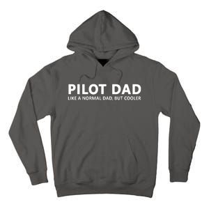 Funny Pilot Father Pilot Dad Tall Hoodie